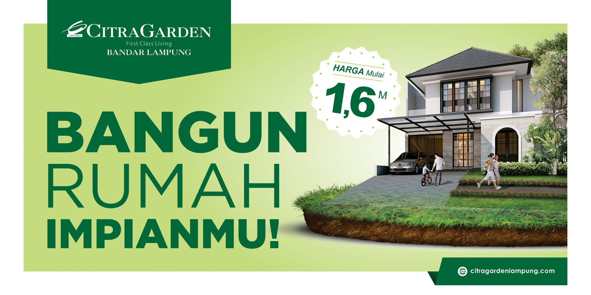 Bangun Rumah Impianmu di CitraGarden Bandar Lampung ! Harga Mulai 1,6 M!